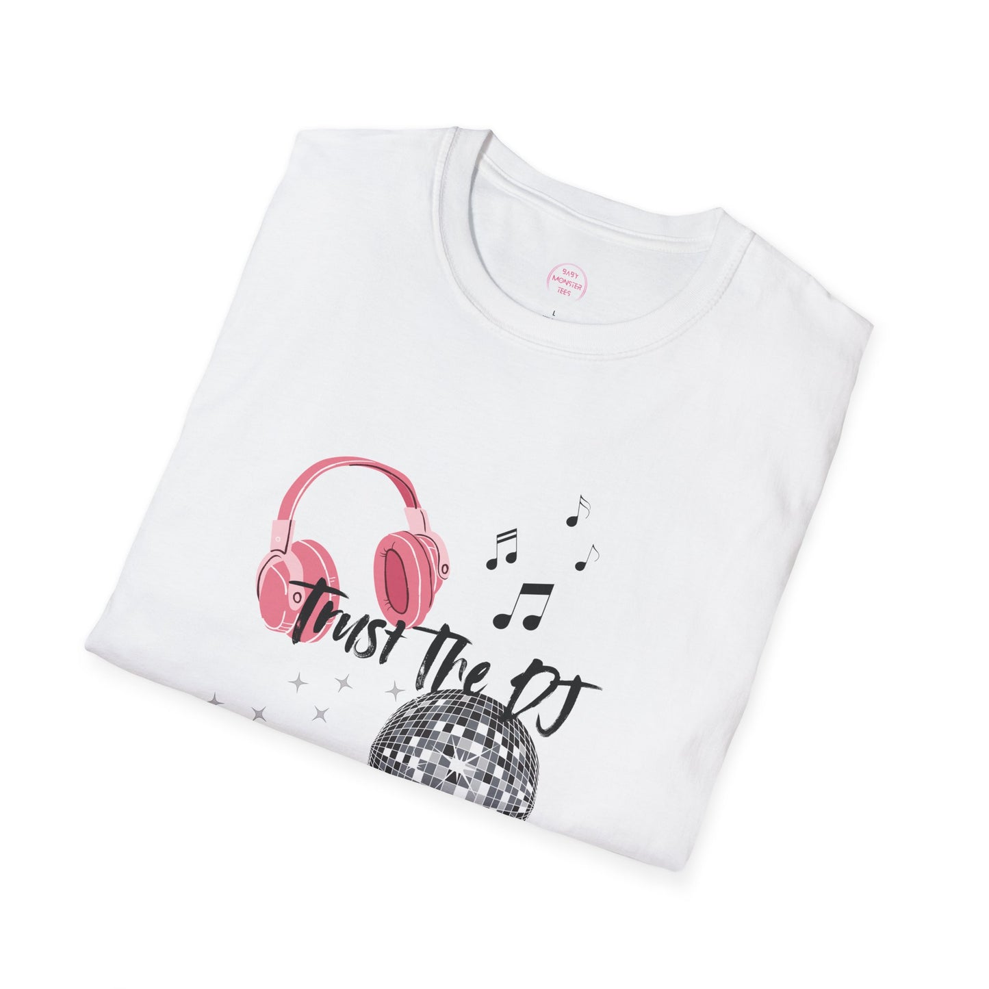 Trust The DJ